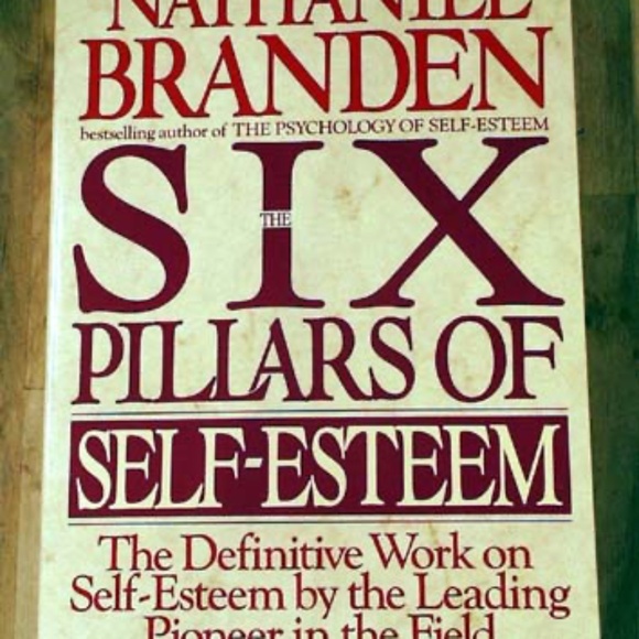 THE SIX PILLARS OF SELF-ESTEEM, 1994 FIRST EDITION, NATHANIEL BRANDEN, BANTAM BK - Picture 1 of 1